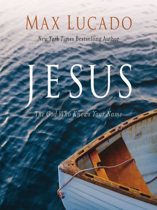 Title details for Jesus by Max Lucado - Wait list